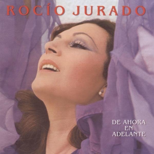 Rocio Jurado De Ahora en Adelante, 2003