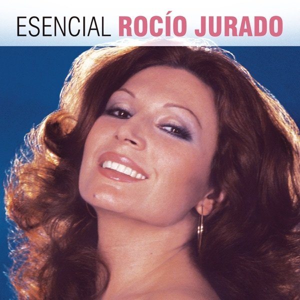 Esencial Rocío Jurado Album 