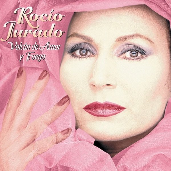 Album Rocio Jurado - Volcan de Amor y Fuego