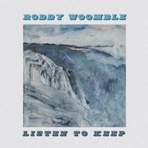 Album Roddy Woomble - Listen To Keep