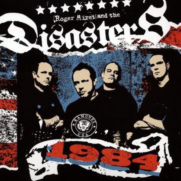 Roger Miret and the Disasters 1984, 2005