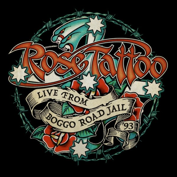 Rose Tattoo Boggo Road Jail 93, 2024