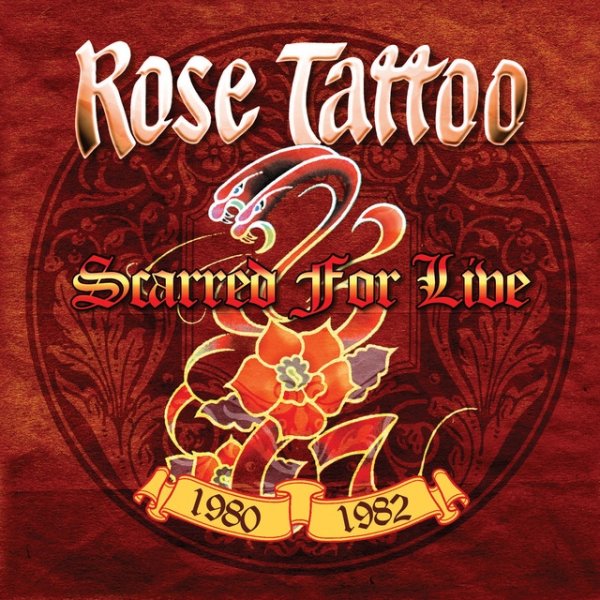 Rose Tattoo Scarred for Live 1980-1982, 2018