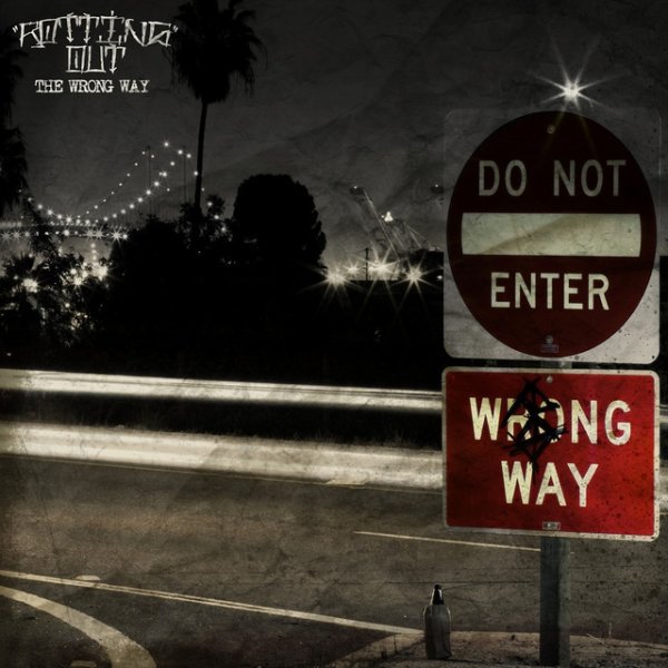 Album Rotting Out - The Wrong Way