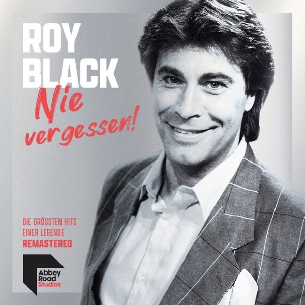 Nie vergessen! - Die größten Hits einer Legende Album 