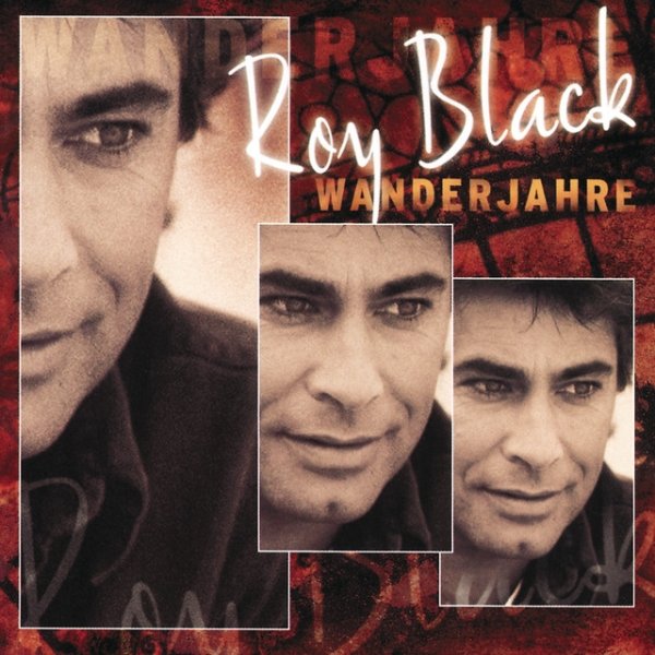 Roy Black Wanderjahre, 1999