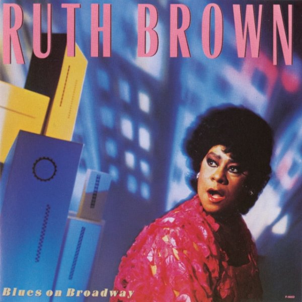 Ruth Brown Blues On Broadway, 1989