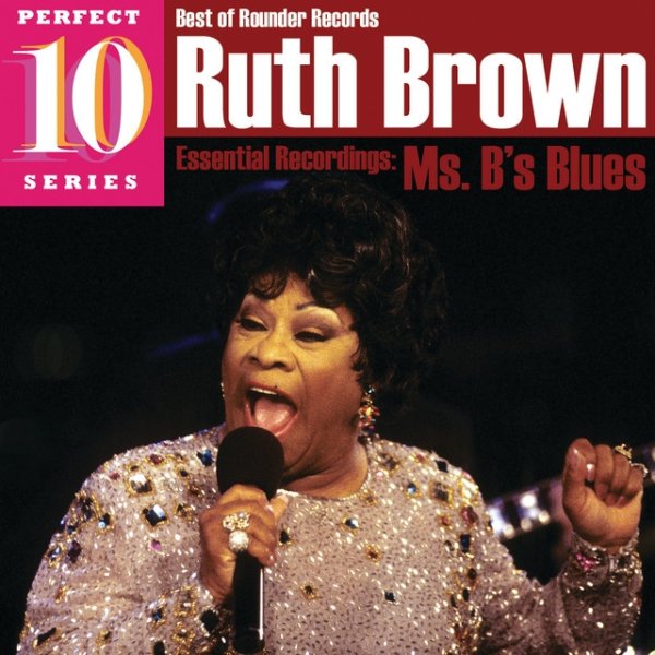 Ruth Brown Ms. B's Blues: Essential Recordings, 2009