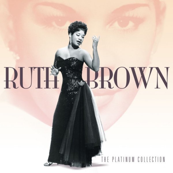 Ruth Brown The Platinum Collection, 2007