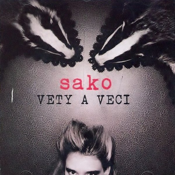 Sako Vety a veci, 2007