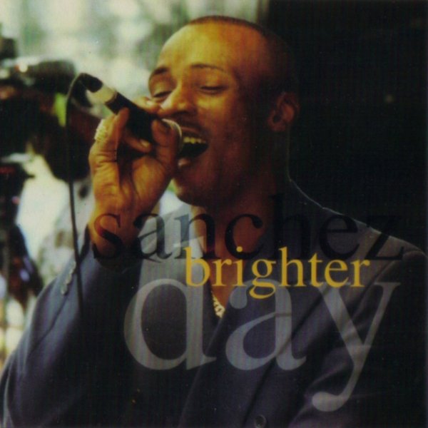 Album Sanchez - Brighter Day