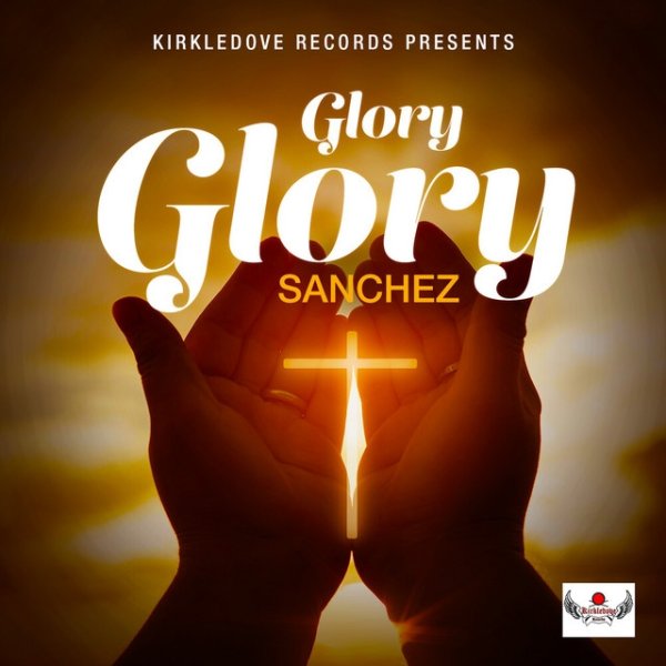 Album Sanchez - Glory Glory