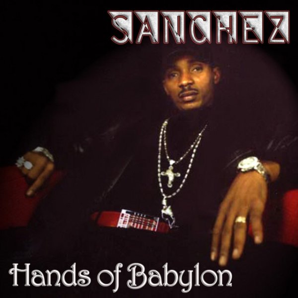 Album Sanchez - Hands of Babylon