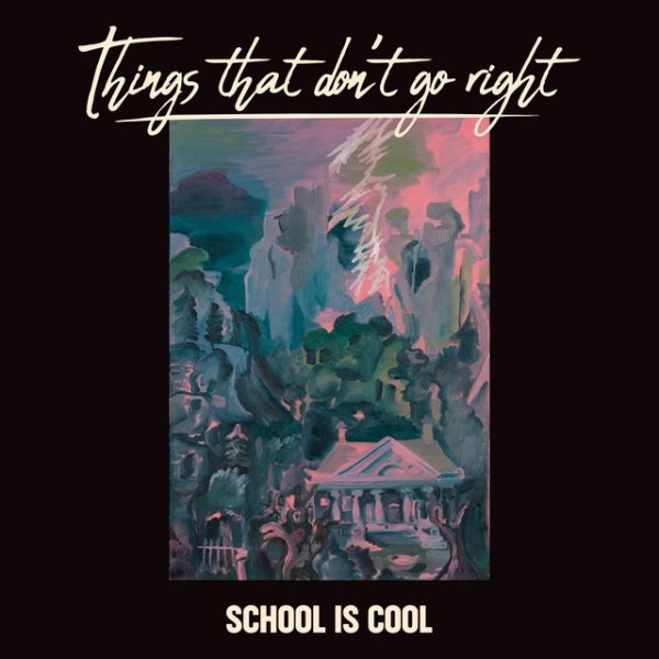 Album School Is Cool - Things That Don