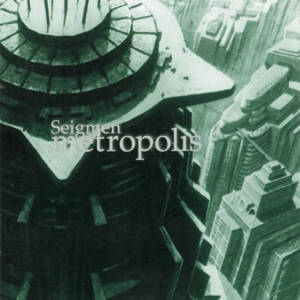 Seigmen Metropolis, 1995