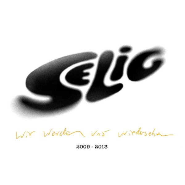 Selig Wir werden uns wiedersehen - Best Of 2009-2013, 2020