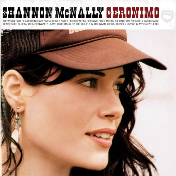 Shannon McNally Geronimo, 2005