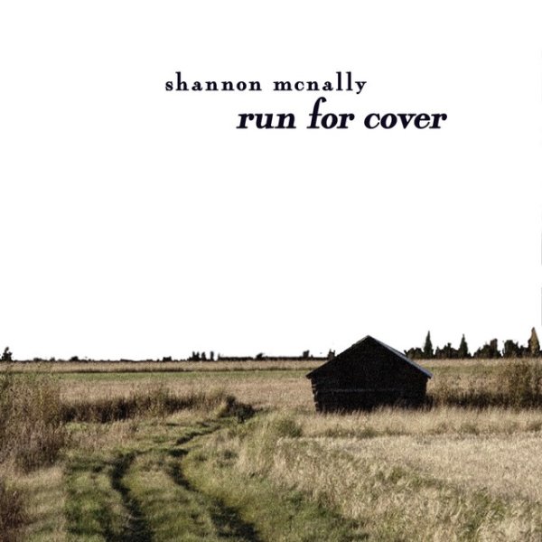 Shannon McNally Run For Cover, 2004