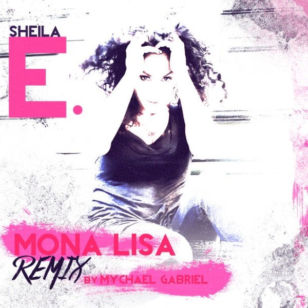 Album Sheila E. - Mona Lisa