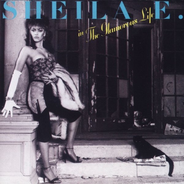 Sheila E. The Glamorous Life, 1984