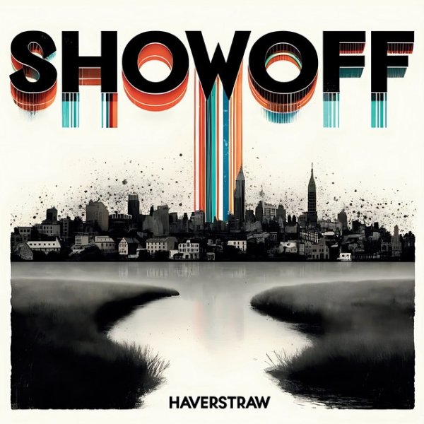 Album Showoff - Haverstraw