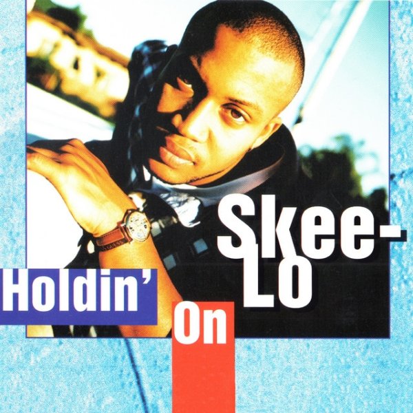 Album Skee-Lo - Holdin