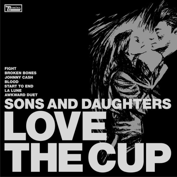 Sons and Daughters Love The Cup, 2004