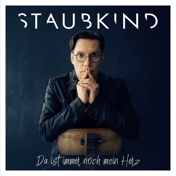 Album Staubkind - Da ist immer noch mein Herz