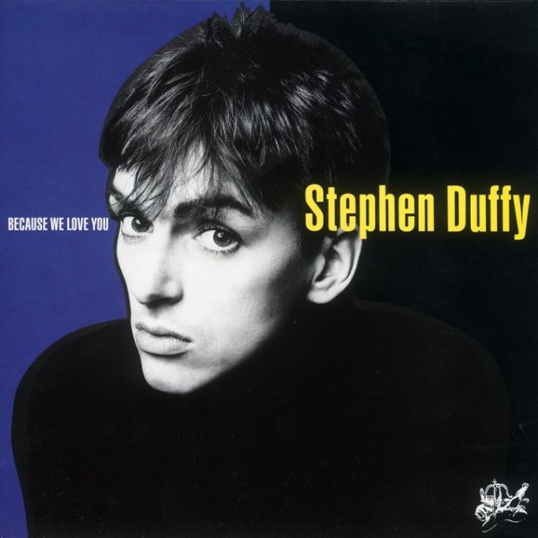 Stephen Duffy Because We Love You, 1986