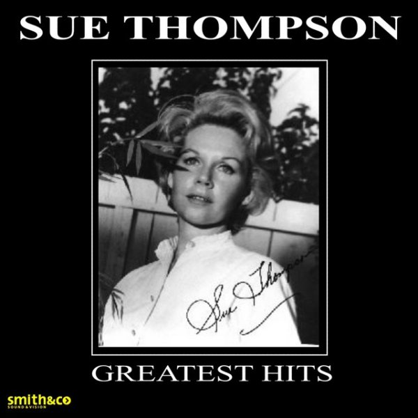 Sue Thompson Greatest Hits, 1961