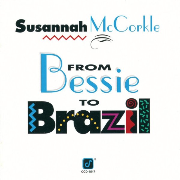 Susannah McCorkle From Bessie To Brazil, 1993