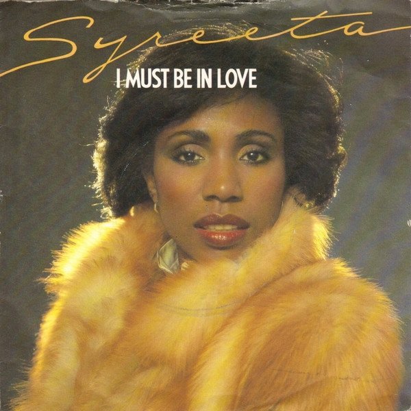 Syreeta I Must Be In Love, 1982