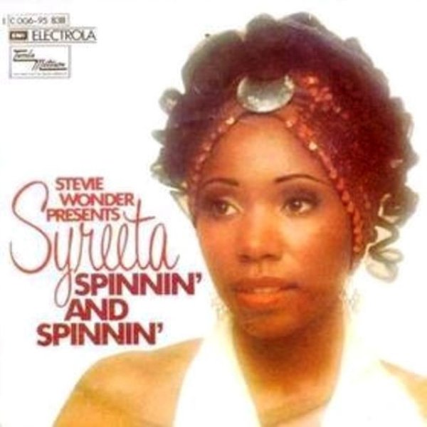 Syreeta Spinnin' And Spinnin', 1974