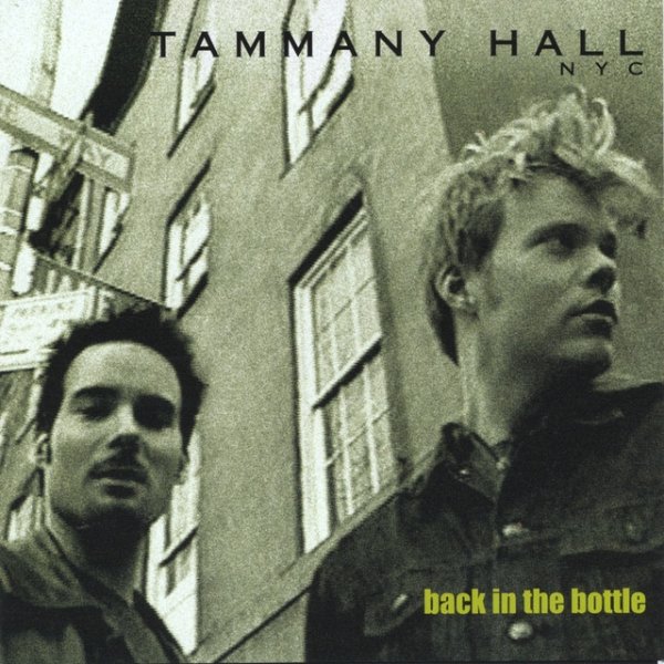 Album Tammany Hall NYC - Back in the Bottle