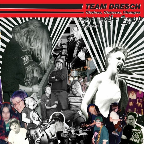 Album Team Dresch - Choices, Chances, Changes: Singles & Comptracks 1994-2000