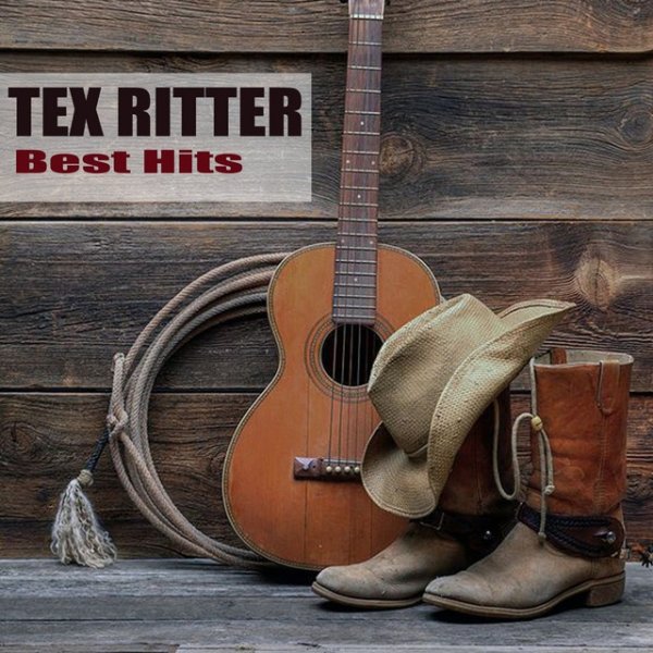 Album Tex Ritter - Best Hits