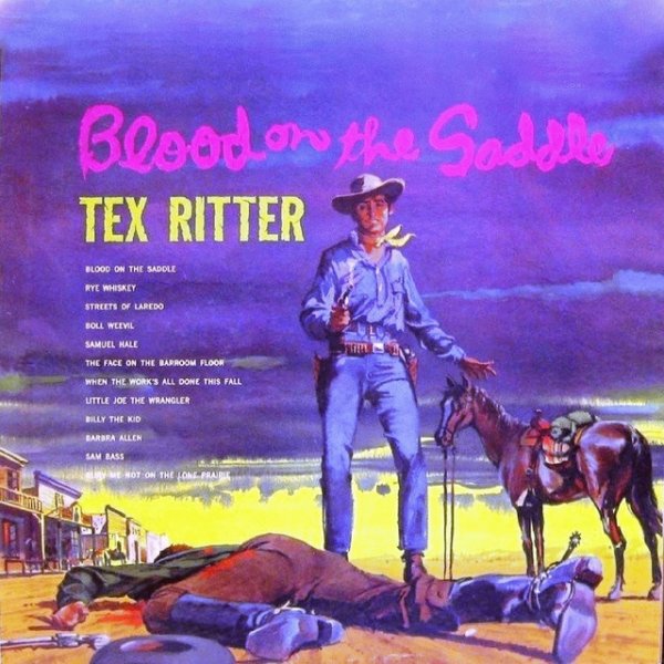 Album Tex Ritter - Blood on the Saddle