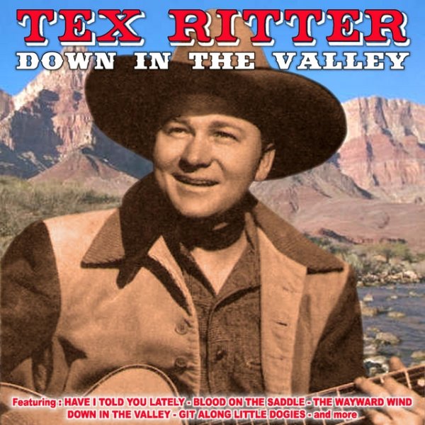 Album Tex Ritter - Down in the Valley