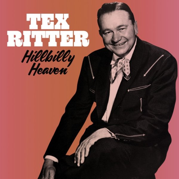 Album Tex Ritter - Hillbilly Heaven