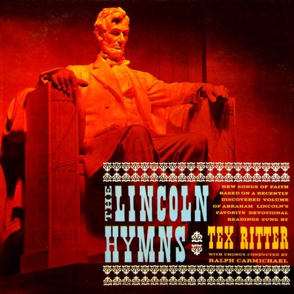 Tex Ritter The Lincoln Hymns, 2000