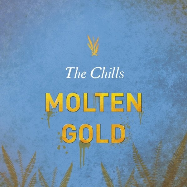 The Chills Molten Gold, 2013