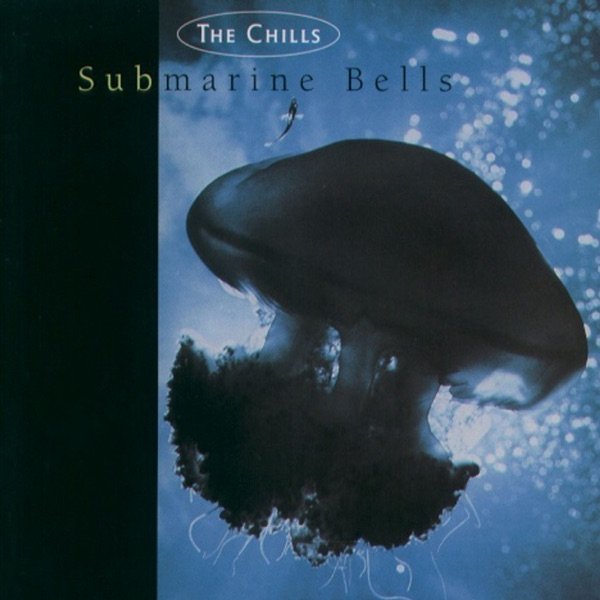 The Chills Submarine Bells, 1990