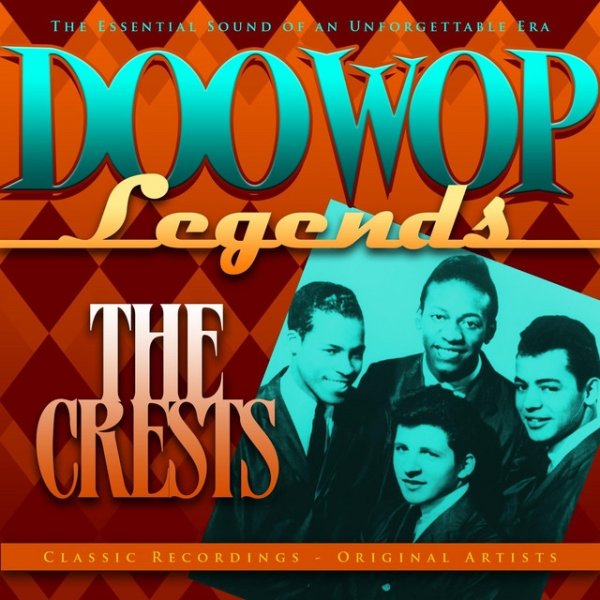 Doo Wop Legends - The Crests Album 