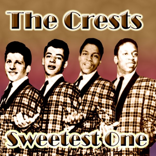 The Crests Sweetest One, 2010