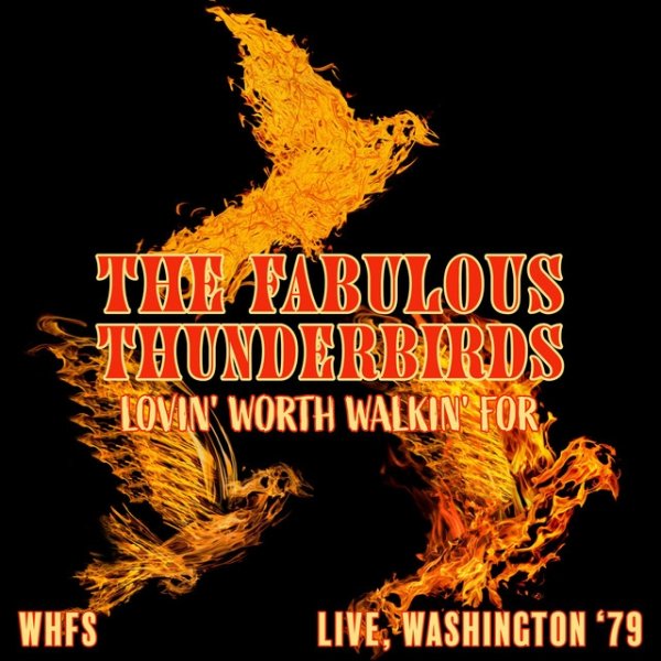 The Fabulous Thunderbirds Lovin' Worth Walkin' For, 2023