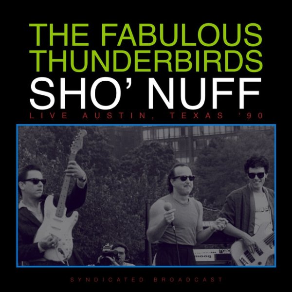 The Fabulous Thunderbirds Sho' Nuff, 2021