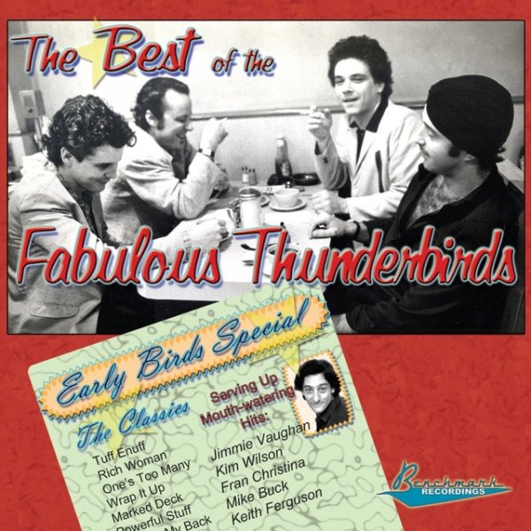 The Best of The Fabulous Thunderbirds: Early Birds Special - album