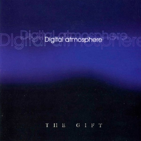 The Gift Digital Atmosphere, 1997