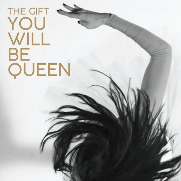 You Will Be Queen Album 