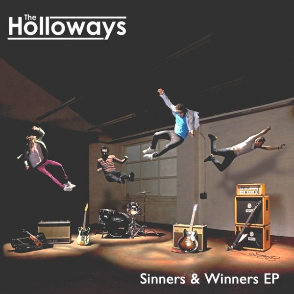 The Holloways Sinners & Winners, 2008